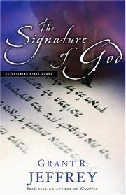 Cover of: The Signature of God by Grant R. Jeffrey