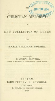 Cover of: The Christian melodist by Joseph Banvard
