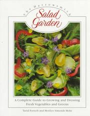 Cover of: The Harrowsmith Salad Garden: A Complete Guide to Growing and Dressing Fresh Vegetables and Greens