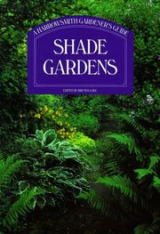 Cover of: Shade Gardens: A Harrowsmith Gardener's Guide (Firefly Gardener's Guide)