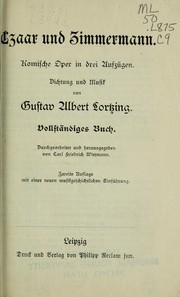 Cover of: Czaar und Zimmermann: komische Oper in drei Aufzügen