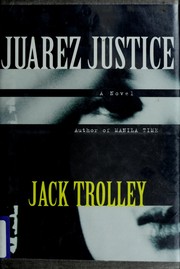 Cover of: Juarez justice