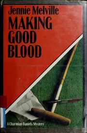 Cover of: Making good blood
