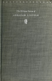 Cover of: The military genius of Abraham Lincoln: an essay