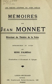 Cover of: Mémoires de Jean Monnet, directeur du Théâtre de la Foire