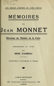 Mémoires de Jean Monnet, directeur du Théâtre de la Foire by Monnet, Jean