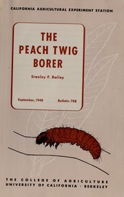 Cover of: The peach twig borer by Stanley F. Bailey