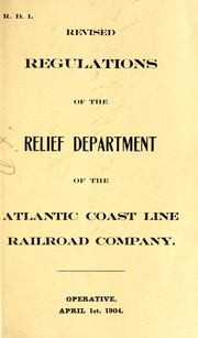 Cover of: Revised regulations of the Relief Department of the Atlantic Coast Line Railroad Company by Atlantic Coast Line Railroad Company