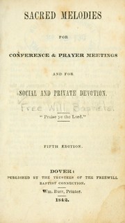 Cover of: Sacred melodies for conference and prayer meetings and for social and private devotion