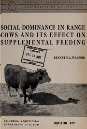 Cover of: Social dominance in range cows and its effect on supplemental feeding