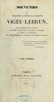 Cover of: Souvenirs de Madame Louise-Élisabeth Vigée-Lebrun ... by Louise-Elisabeth Vigée-Lebrun