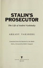 Cover of: Stalin's Prosecutor: The Life of Andrei Vyshinsky