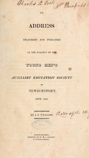 Cover of: An address delivered and published at the request of the Young men's auxiliary education society