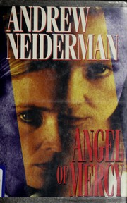 Cover of: Angel of mercy by Andrew Neiderman