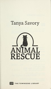 Cover of: Animal rescue by Tanya Savory