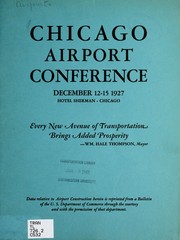 Cover of: Chicago Airport Conference | Chicago Airport Conference (1927 Chicago, Ill.)