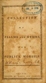 Cover of: A Collection of Psalms and hymns for publick worship by Bentley, William