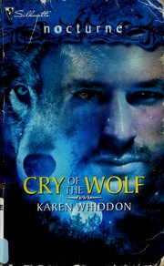 Cover of: Cry of the wolf by Karen Whiddon