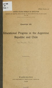 Cover of: Educational progress in the Argentine Republic and Chile