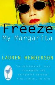Cover of: Freeze My Margarita by Lauren Henderson