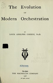 The history of orchestration by Adam von Ahn Carse