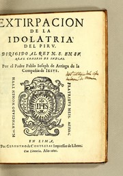 Cover of: Extirpacion de la idolatria del Piru by Pablo José de Arriaga