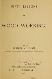 Cover of: Fifty lessons in wood working