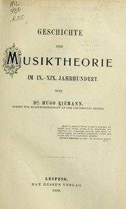 Cover of: Geschichte der musiktheorie im IX.-XIX. jahrhundert. by Hugo Riemann