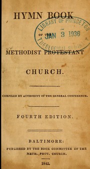 Hymn book of the Methodist Protestant Church by Methodist Protestant Church