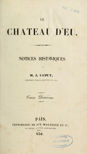 Cover of: Le Château d'Eu by Jean Vatout