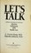 Cover of: Let's talk
