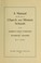 Cover of: A manual for the use of church and mission schools of the southern union conference of Seventh-day adventists