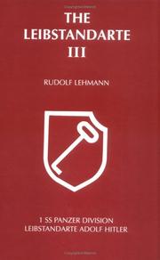 Cover of: The Leibstandarte III by Rudolf Lehmann