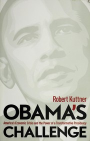 Obama's challenge by Robert Kuttner