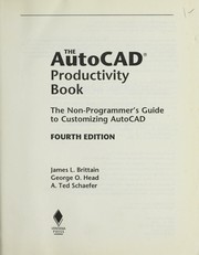 Cover of: The AutoCAD productivity book by James L. Brittain, James L. Brittain