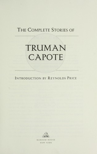 The complete stories of Truman Capote by Truman Capote