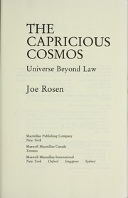 Cover of: The capricious cosmos: universe beyond law