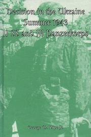 Cover of: Decision in the Ukraine, summer 1943: II. SS and III. Panzerkorps