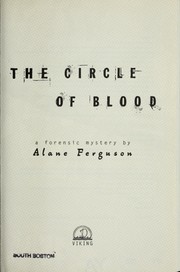 Cover of: The circle of blood by Alane Ferguson