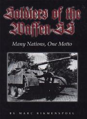 Cover of: Soldiers of the Waffen-SS: Many Nations, One Motto