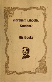 Cover of: Abraham Lincoln, student: His books