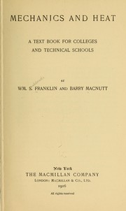 Cover of: Mechanics and heat: a text book for collleges and technical schools