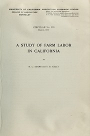 Cover of: A study of farm labor in California