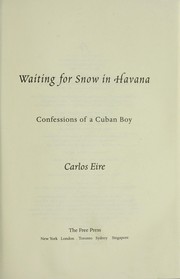 Cover of: Waiting for snow in Havana by Carlos M. N. Eire