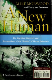 A new human by M. J. Morwood
