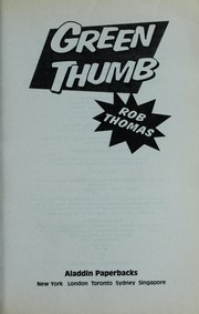 Cover of: Green thumb by Rob Thomas