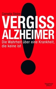 Cover of: Vergiss Alzheimer! by 