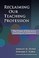 Cover of: Reclaiming our teaching profession