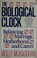 Cover of: The biological clock