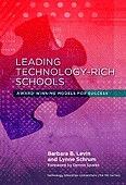 Cover of: Leading technology-rich schools: award-winning models for success
